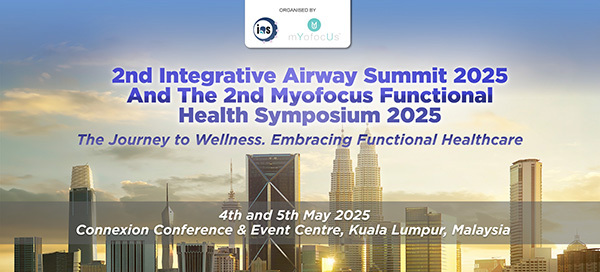 2nd Integrative Airway Summit & Myofocus Functional Health Symposium